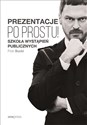 Prezentacje Po prostu! Szkoła wystąpień publicznych - Piotr Bucki