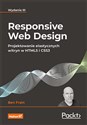 Responsive Web Design Projektowanie elastycznych witryn w HTML5 i CSS3 Polish Books Canada