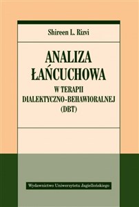 Analiza łańcuchowa w terapii dialektyczno-behawioralnej Polish Books Canada