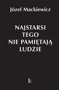 Dzieła T.31 Najstarsi tego nie pamiętają ludzie  Polish bookstore