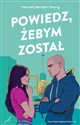 Powiedz, żebym został - Hannah Bonam-Young