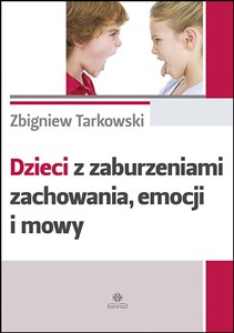 Dzieci z zaburzeniami zachowania emocji i mowy polish usa