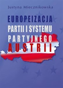 Europeizacja partii i systemu partyjnego Austrii Canada Bookstore