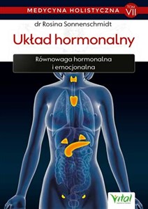Medycyna holistyczna Tom 7 Układ hormonalny books in polish