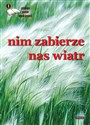 Zanim zabierze nas wiatr 1 Antologia poetów współczesnych - Polish Bookstore USA