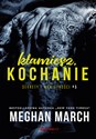 Kłamiesz, kochanie. Sekrety i namiętności #5 - Meghan March