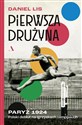 Pierwsza drużyna Paryż 1924. Polski debiut na igrzyskach olimpijskich - Daniel Lis