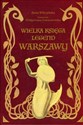 Wielka księga legend Warszawy  