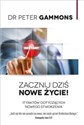 Zacznij Nowe życie dziś - Peter Gammons