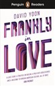 Penguin Readers Level 3: Frankly in Love (ELT Graded Reader) - David Yoon