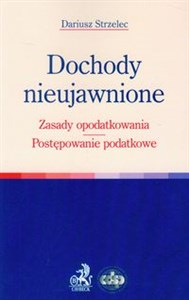 Dochody nieujawnione Zasady opodatkowania, postępowanie podatkowe in polish