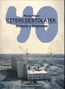 Czterdziestolatek Historie z Ursynowa Polish bookstore