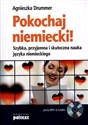 Pokochaj niemiecki! Szybka, przyjemna i skuteczna nauka języka niemieckiego in polish