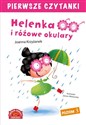 Pierwsze czytanki Helenka i różowe okulary Poziom 3 in polish