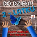 Do dzieła 2-latku  pl online bookstore