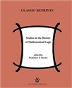 Studies in the History of Mathematical Logic   