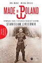 Made in Poland Opowiada jeden z ostatnich żołnierzy Kedywu Stanisław Likiernik bookstore