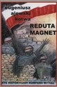 Reduta Magnet Rys historyczny Kompanii Withal  