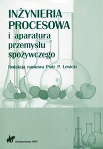 Inżynieria procesowa i aparatura przemysłu spożywczego in polish