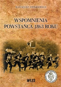 Wspomnienia powstańca 1863 roku Polish bookstore
