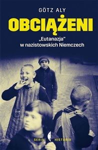 Obciążeni „Eutanazja” w nazistowskich Niemczech to buy in Canada