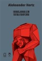 Irracjonalizm totalitaryzmu  - Aleksander Hertz