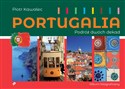 Portugalia Podróż dwóch dekad - Piotr Kawalec