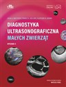 Diagnostyka ultrasonograficzna małych zwierząt. Tom 2  Polish bookstore
