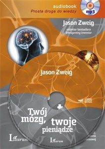 [Audiobook] Twój mózg, twoje pieniądze Zarabiaj, wykluczając błędy percepcji Najnowsze odkrycia  neuroekonomii i psychologii finansowej to buy in Canada