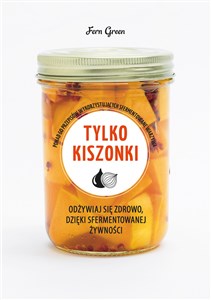 Tylko kiszonki  