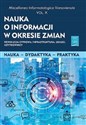 Nauka o informacji w okresie zmian X Rewolucja cyfrowa: infrastruktura, usługi, użytkownicy - 