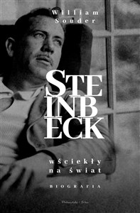 Steinbeck. Wściekły na świat 