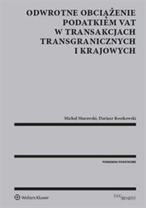 Odwrotne obciążenie podatkiem VAT w transakcjach transgranicznych i krajowych polish books in canada