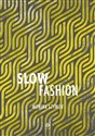 Slow fashion - Monika Szymor polish books in canada