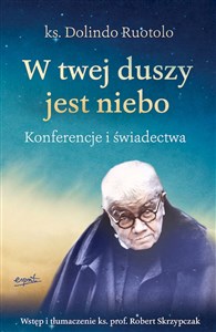 W twej duszy jest niebo Konferencje i świadectwa to buy in Canada