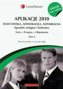 Aplikacje 2010 Radcowska, adwokacka, notarialna t.2 z testami online polish books in canada