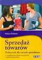 Sprzedaż towarów Podręcznik do zawodu sprzedawca. Szkoła ponadgimnazjalna Bookshop