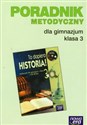 To dopiero historia 3 Poradnik metodyczny Gimnazjum Polish Books Canada