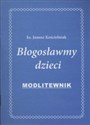 Błogosławmy dzieci Modlitewnik books in polish