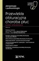 Przewlekła obturacyjna choroba płuc Nowe spojrzenie W gabinecie lekarza specjalisty. Alergologia i pulmonologia polish usa