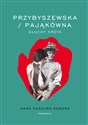 Przybyszewska / Pająkówna Głuchy krzyk Polish bookstore