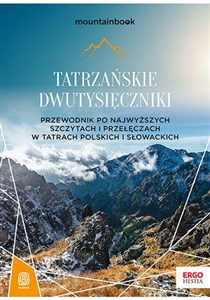 Tatrzańskie dwutysięczniki. Przewodnik po najwyższych szczytach i przełęczach w Tatrach polskich i słowackich. MountainBook in polish
