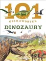 101 ciekawostek. Dinozaury buy polish books in Usa
