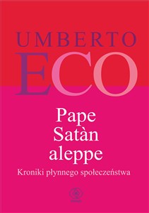 Pape Satan aleppe Kroniki płynnego społeczeństwa to buy in USA