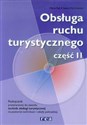 Obsługa ruchu turystycznego Część 2 Podręcznik do zawodu technik obsługi turystycznej. Szkoła ponadgimnazjalna polish usa