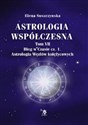 Astrologia współczesna Tom VII Bieg w czasie cz.1 / Ars scripti Astrologia Węzłów księżycowych - Elena Suszczyńska