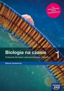 Biologia na czasie 1 Podręcznik Zakres rozszerzony Szkoła ponadpodstawowa bookstore