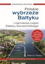 Polskie Wybrzeże Bałtyku i niemiecka część Zalewu Szczecińskiego bookstore