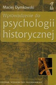 Wprowadzenie do psychologii historycznej polish usa