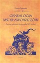 Genealogia Mścisłowiczów Pierwsze pokolenia od początku XIV 